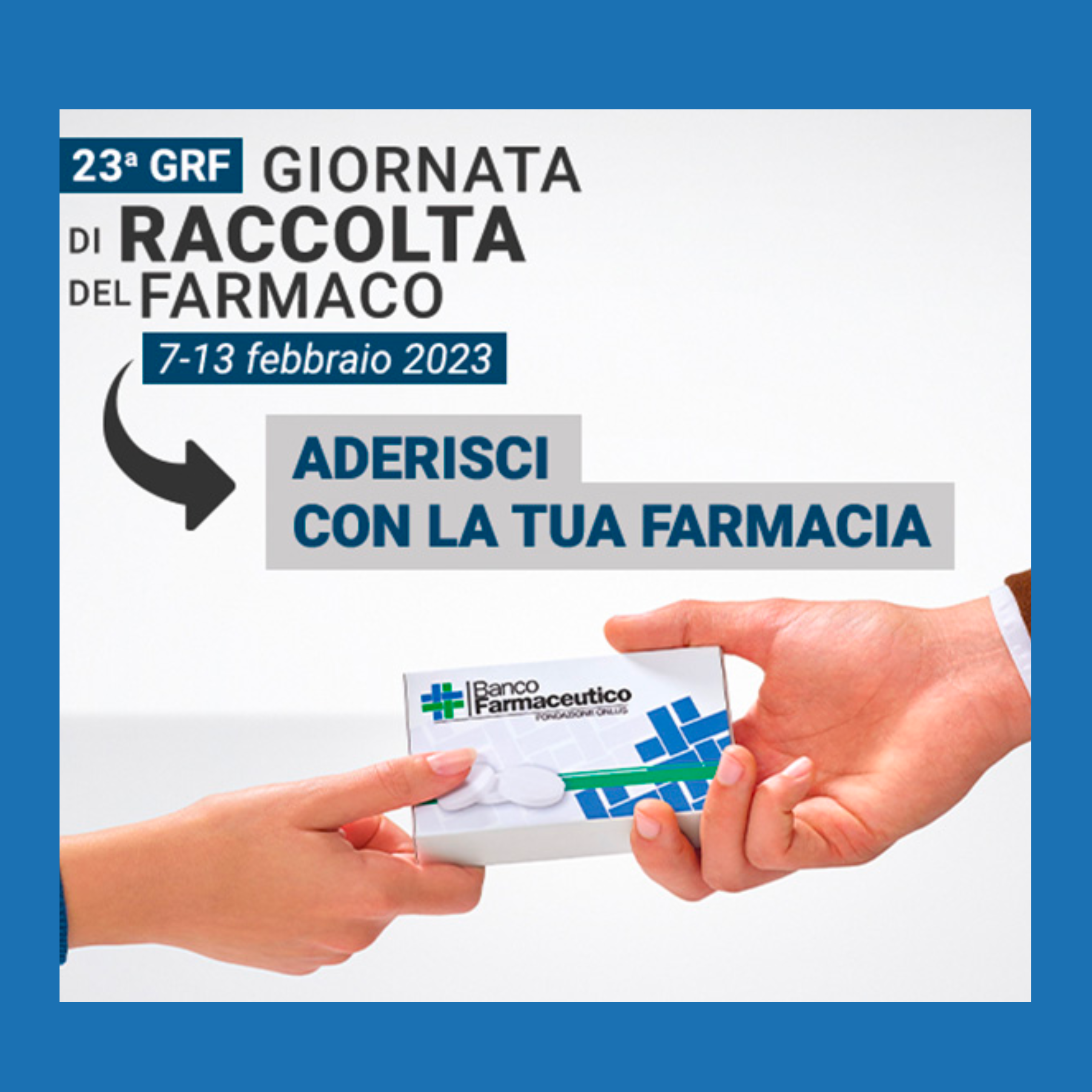 23esima Giornata di raccolta del farmaco di Banco Farmaceutico